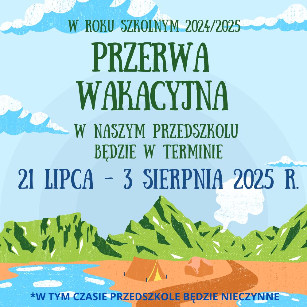 Przerwa wakacyjna 2025