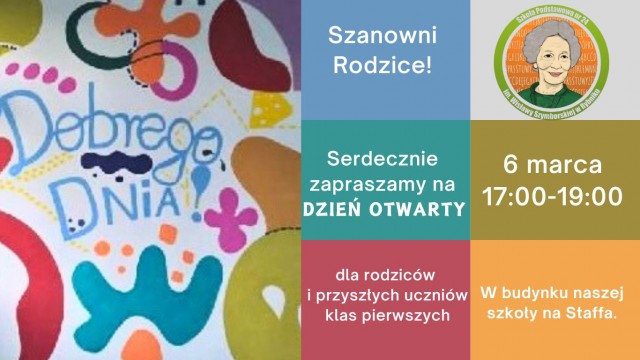 Plakat prezentuje wnętrze szkoły, ścianę na parterze z muralem przeznaczonym dla dzieci oraz ogólne informacje o dniu otwartym dla przyszłych pierwszoklasistów